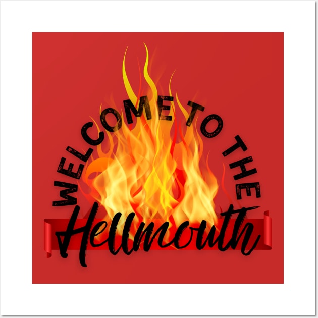 Welcome to the Hellmouth Wall Art by Clutterbooke